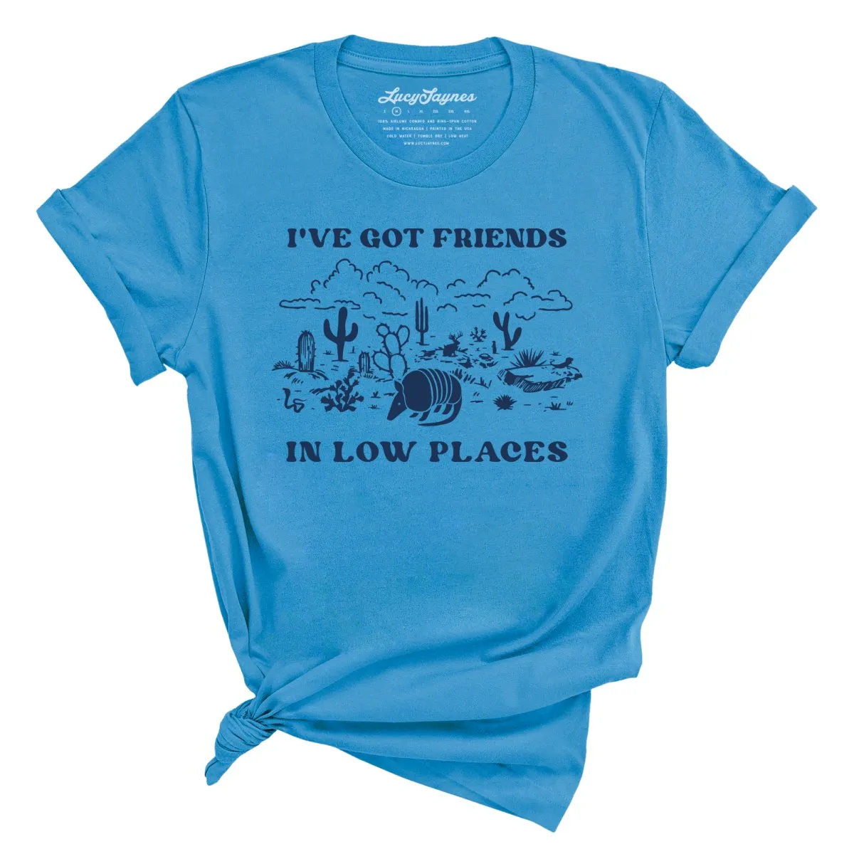 Friends in Low Places Tee