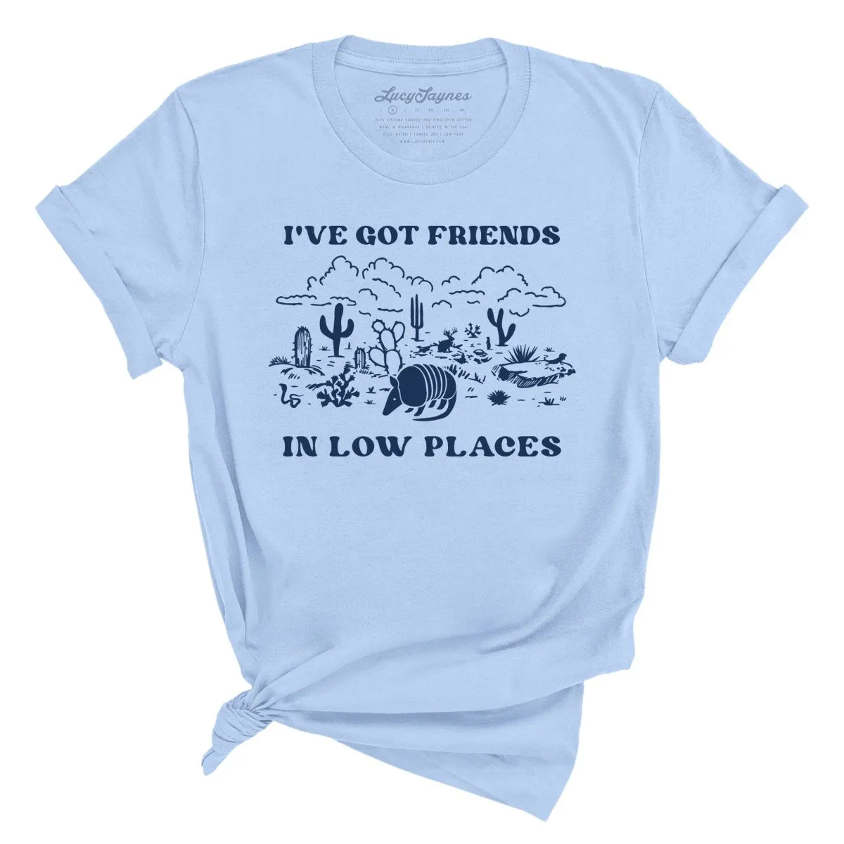Friends in Low Places Tee