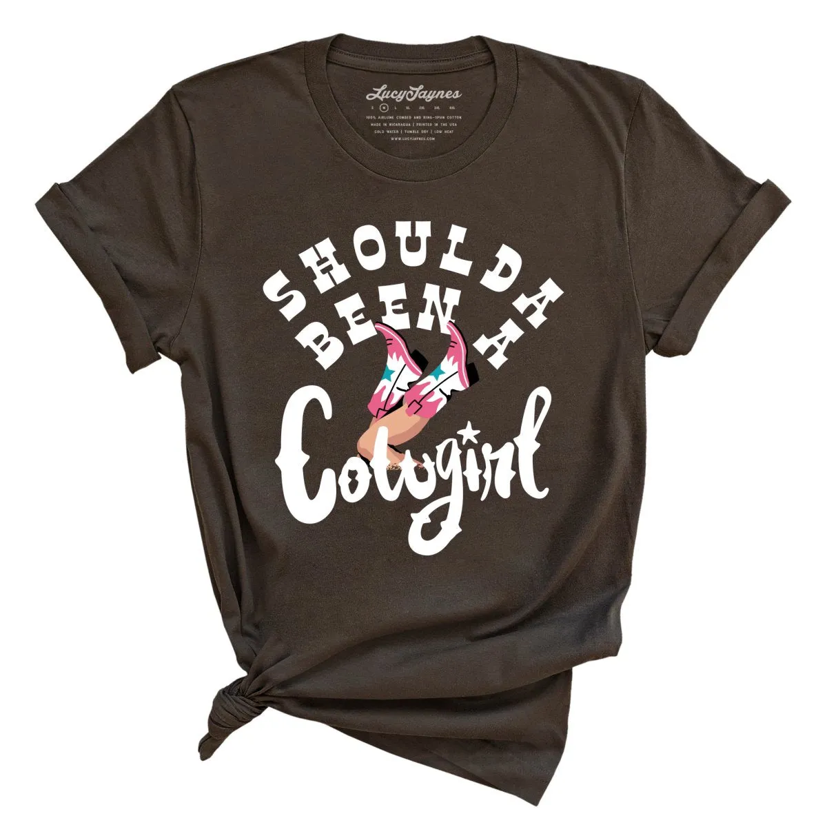 Should of Been a Cowgirl Tee