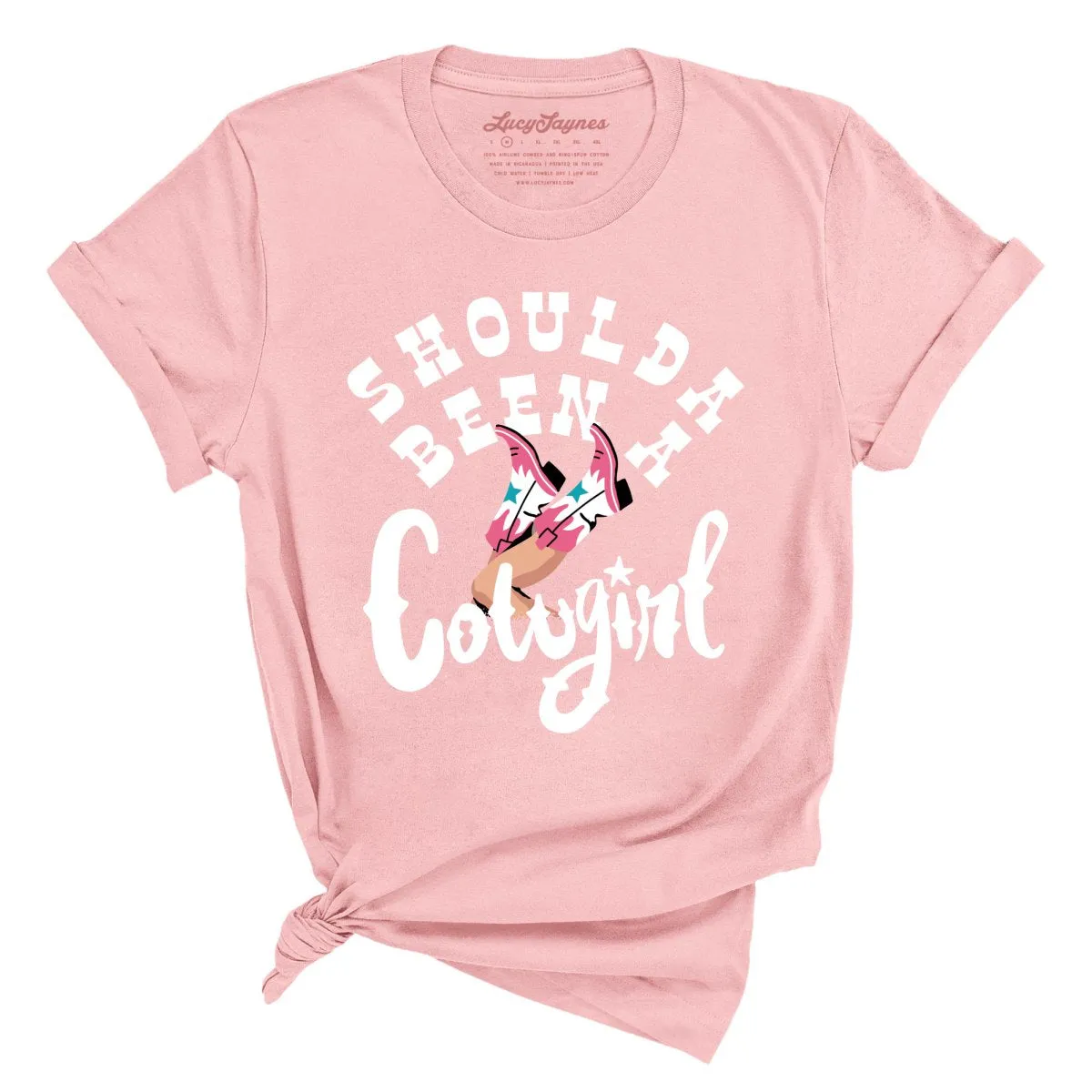 Should of Been a Cowgirl Tee