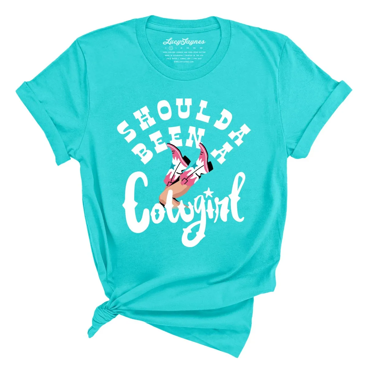 Should of Been a Cowgirl Tee